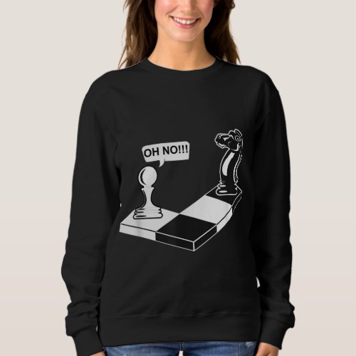 Funny Chess Move Knight To Pawn Sweatshirt