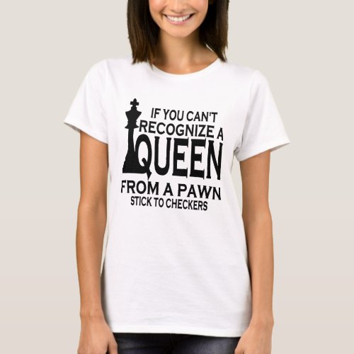 Funny Chess Player Club Queen Board Game Lover T_Shirt