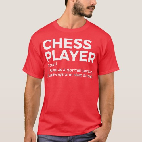 Funny Chess Player Definition T_Shirt