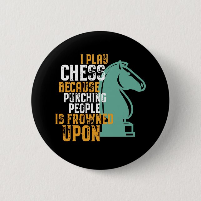 Funny Chess Player Punching People Is Frowned Upon Button (Front)