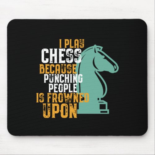 Funny Chess Player Punching People Is Frowned Upon Mouse Pad