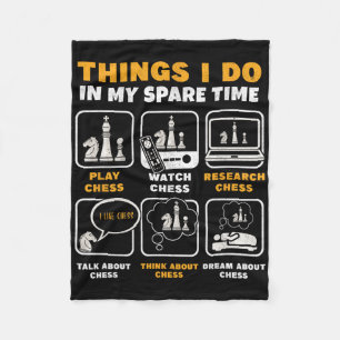 Funny Chess Player Things I Do In My Spare Time Fleece Blanket