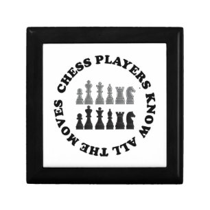 Funny Chess Players Know All the Moves Nerd Humor Jewelry Box