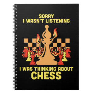 Funny Chess Quote Gift for Chess Players & Lovers Notebook