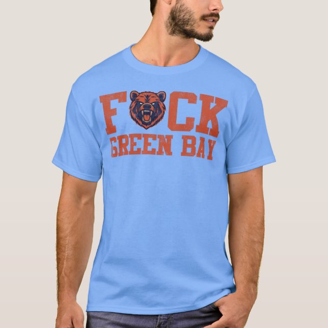 Funny Chicago Bears Parody F ck Green Bay FGB M106 T-Shirt (Front)