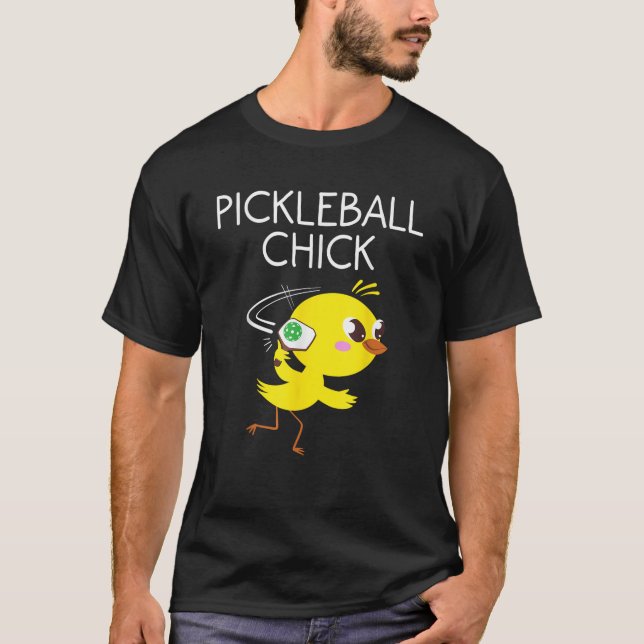 Funny Chick Pickleball Gift For Women Cool Chicken T-Shirt (Front)