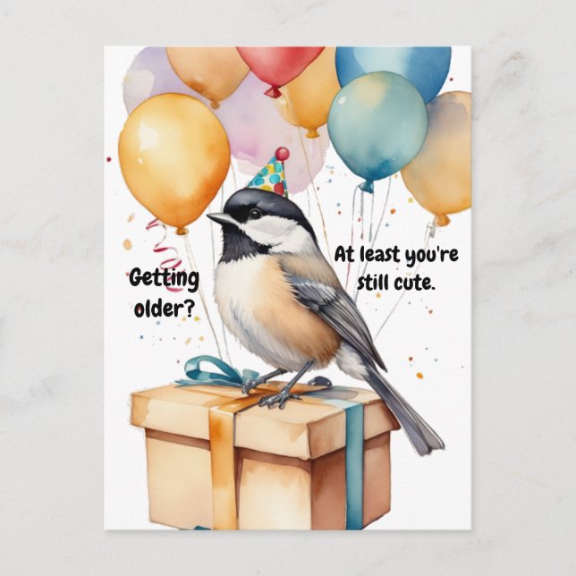 Funny Chickadee Birthday Humor with Balloons Postcard (Front)