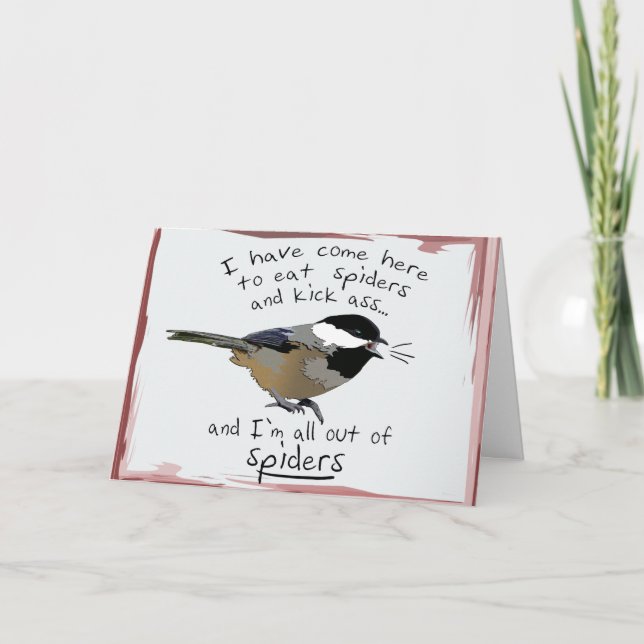 Funny Chickadee Kick-ass Birthday Bird Eats Spider Card (Front)
