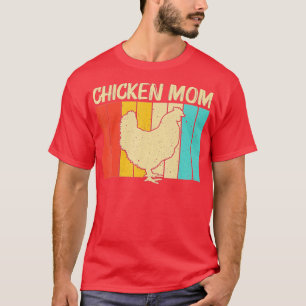 Funny Chicken Art For Mom Women Chicken Farmer Pou T-Shirt