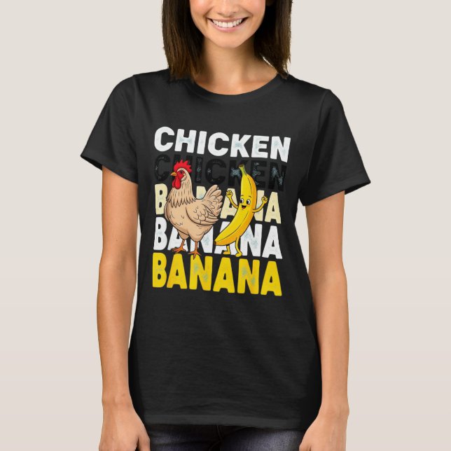 Funny Chicken Banana Dance Meme For Kids &amp; Adu T-Shirt (Front)