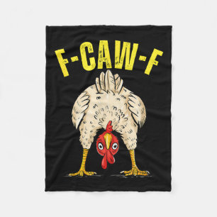 Funny Chicken Butt F-caw-f Rooster Country Farm He Fleece Blanket
