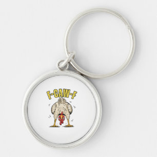 Funny Chicken Butt F-Caw-F Rooster Country Hen Chi Keychain
