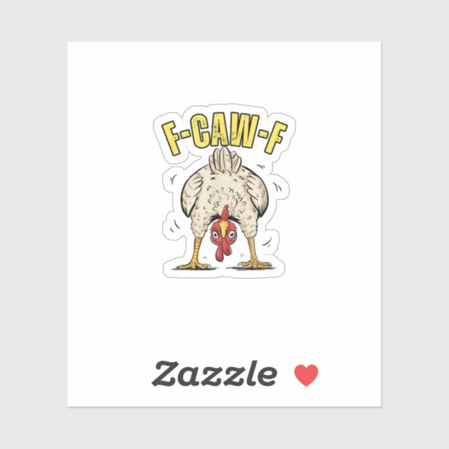 Funny Chicken Butt F-Caw-F Rooster Country Hen Chi Sticker (Sheet)