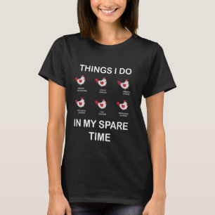 Funny Chicken, Chicken Girl, Chicken Mom T-Shirt