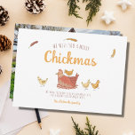 Funny Chicken Christmas Photo Holiday Card<br><div class="desc">The perfect funny chickens Christmas card for your chicken loving friends, this silly Christmas chicken pun card is super cute and sure to make someone laugh. Pun reads, "Have yourself a merry little Chickmas" and features cute illustrated hens and chicks. Upload your family photo onto the back side! A fun,...</div>