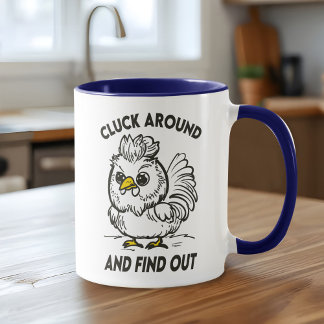 Funny Chicken Cluck Around & Find Out Based Doodle Mug