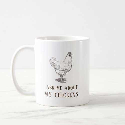 Funny Chicken Coffee Mug