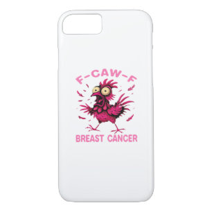 Funny Chicken F-Caw-F Breast Cancer Awareness Vint iPhone 8/7 Case