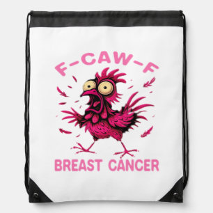 Funny Chicken F-Caw-F Breast Cancer Awareness Vint Drawstring Bag