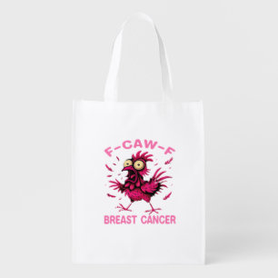 Funny Chicken F-Caw-F Breast Cancer Awareness Vint Grocery Bag