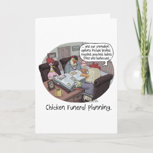 Funny Chicken Funeral Planning with cute chickens Card