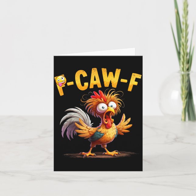 Funny Chicken Humor Quote Rooster Meme Caw F For M Card (Front)