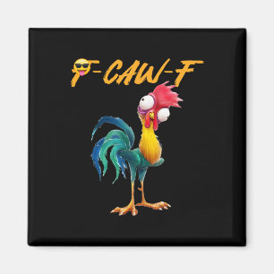 Funny Chicken Humor Quote Rooster Meme Caw F For M Magnet