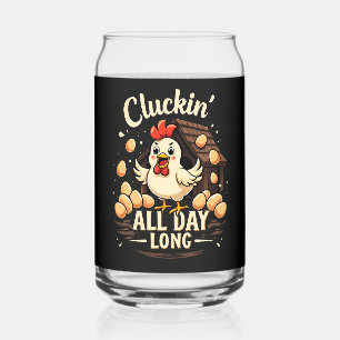 Funny Chicken Humor Rustic Farm Life Can Glass