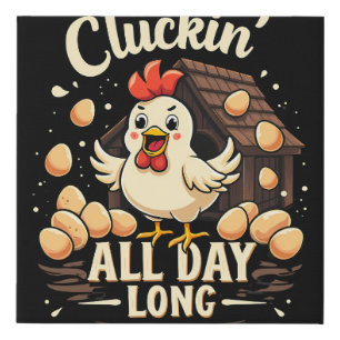 Funny Chicken Humor Rustic Farm Life Faux Canvas Print
