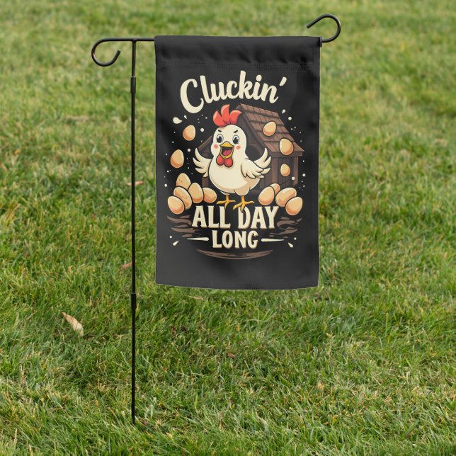 Funny Chicken Humor Rustic Farm Life Garden Flag (In SItu)