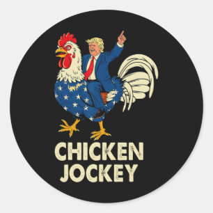 Funny Chicken Jockey Trump Meme For Men Women Classic Round Sticker