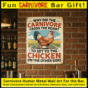 Funny chicken joke carnivore ketovore keto pun metal print