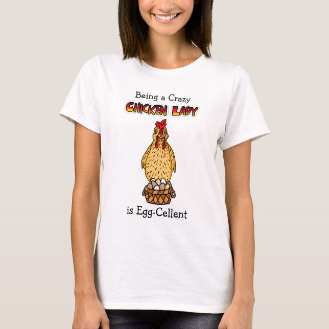 Funny Chicken Lady Humor T-Shirt (Front)