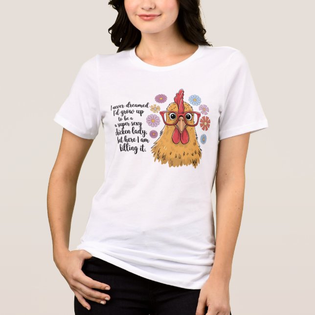 Funny Chicken Lady Tri-Blend Shirt (Front)