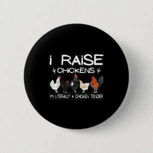 Funny Chicken Lover Gift – I Raise Chickens Farm Q Button