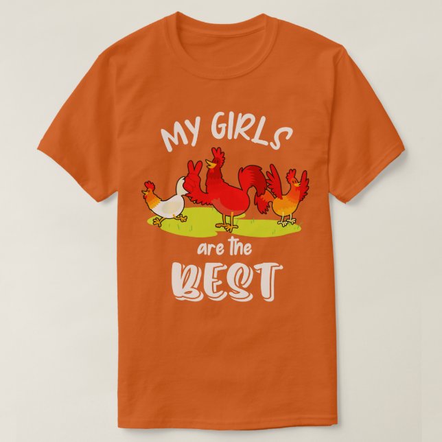 Funny Chicken Lover My Girls Poultry Fun  T-Shirt (Design Front)