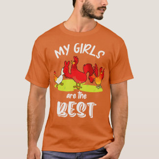 Funny Chicken Lover My Girls Poultry Fun T-Shirt