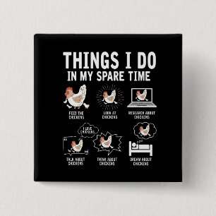 Funny Chicken Lover Spare Time Farm Life Poultry Button