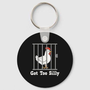 Funny Chicken Meme Got Too Silly Humor Men Women K Keychain