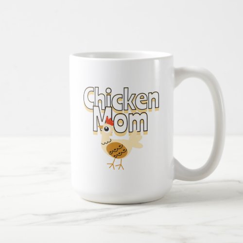 Funny Chicken Mom Coffee Mug