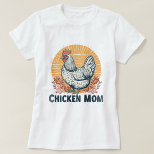 Funny Chicken Mom T-Shirt – Gift for Chicken Lover
