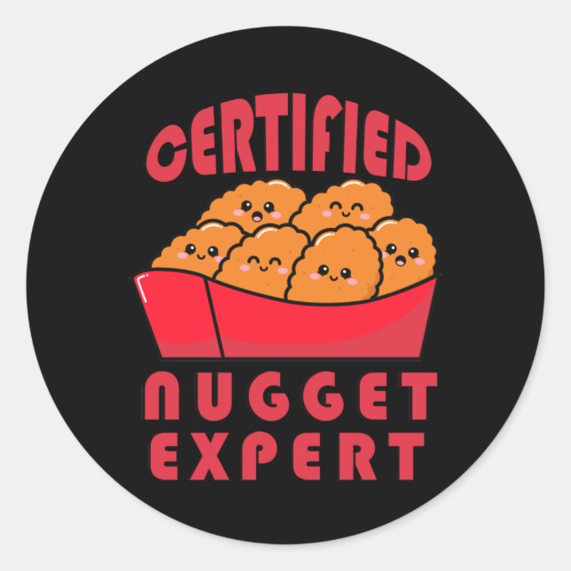Funny Chicken Nugget Expert Nug Life Classic Round Sticker (Front)