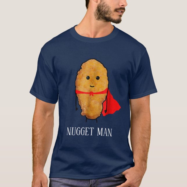 funny chicken nugget man word art T-Shirt (Front)