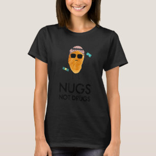 Funny Chicken Nugget Quote, Foodie Sobriety, Cool T-Shirt