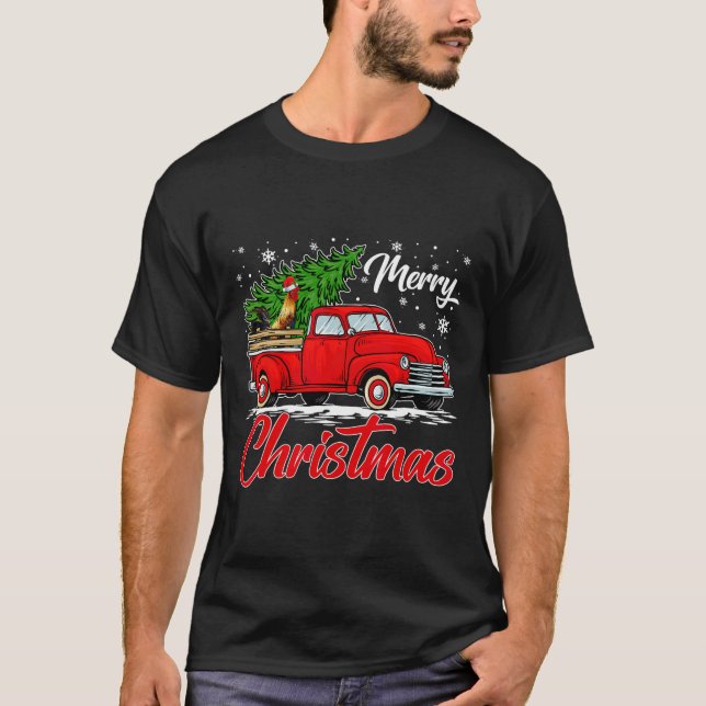 Funny Chicken On Red Truck Christmas Tree Christma T-Shirt (Front)