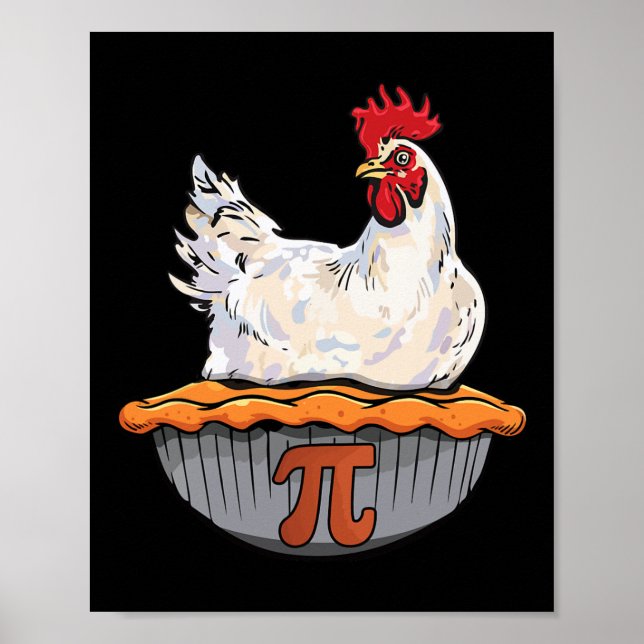 Funny Chicken Pie Lover Math Geek Math Nerd Pi Day Poster (Front)