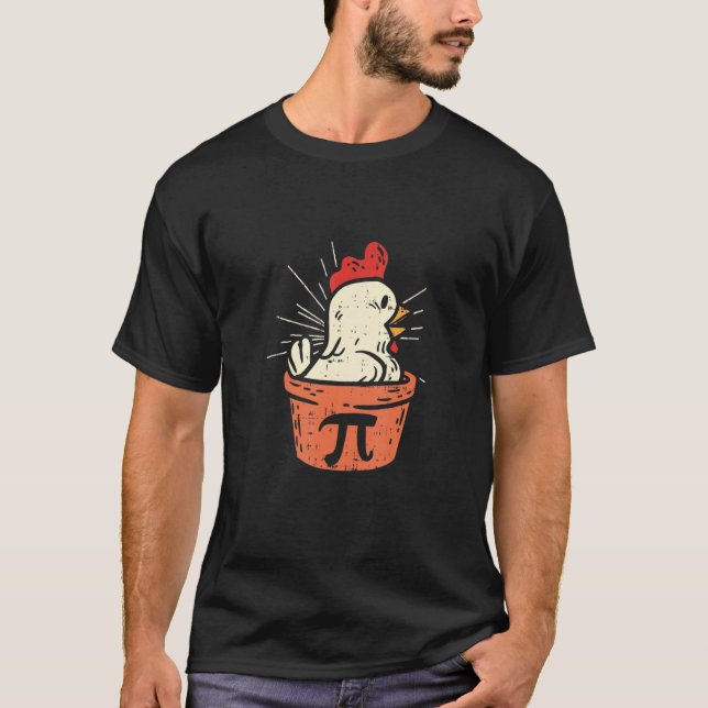 Funny Chicken Pot Pi  Day Pie Math  Geek  3 14 1 T-Shirt (Front)