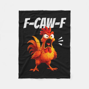 Funny Chicken Quote Rooster Humor Saying Men Women Fleece Blanket