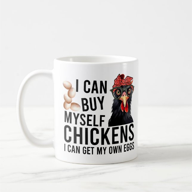 Funny Chicken Saying Coffee Mug (Left)