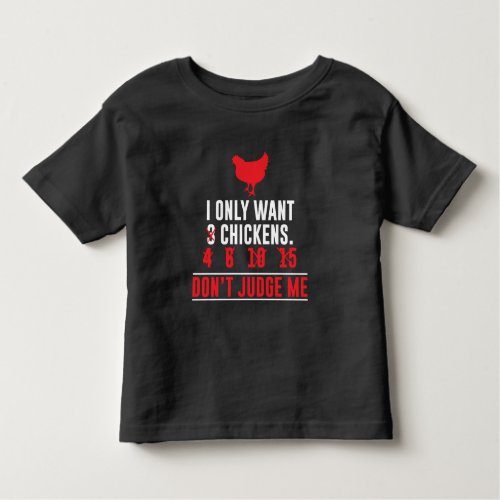 Funny Chicken Sayings _ Animal Farm Gift Farmer Toddler T_shirt